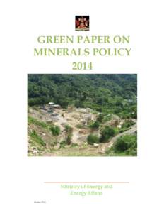 GREEN PAPER ON MINERALS POLICY 2014 ____________________________________ Ministry of Energy and