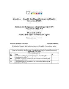 QLectives – Socially Intelligent Systems for Quality Project noInstrument: Large-scale integrating project (IP) Programme: FP7-ICT Deliverable D5.3 Publication and dissemination report