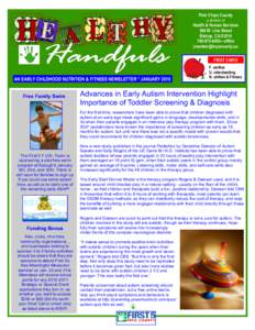 First 5 Inyo County a division of Handfuls AN EARLY CHILDHOOD NUTRITION & FITNESS NEWSLETTER * JANUARY 2010 Free Family Swim