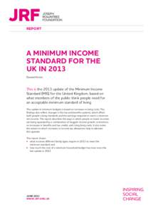 REPORT  A MINIMUM INCOME STANDARD FOR THE UK IN 2013 Donald Hirsch