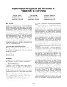Incentives for Participation and Abstention in Probabilistic Social Choice Florian Brandl Felix Brandt
