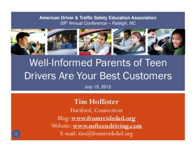 Microsoft PowerPoint - Tim Hollister Teen Driving Presentation - American Driver and Traffic Safety Education Association