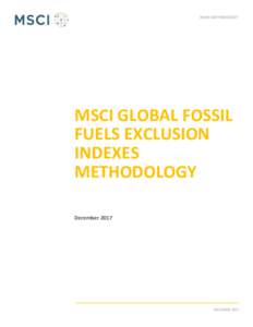 INDEX METHODOLOGY  MSCI GLOBAL FOSSIL FUELS EXCLUSION INDEXES METHODOLOGY