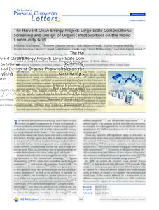 PERSPECTIVE pubs.acs.org/JPCL The Harvard Clean Energy Project: Large-Scale Computational Screening and Design of Organic Photovoltaics on the World Community Grid