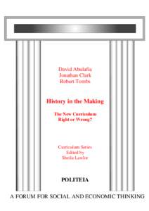 David Abulafia Jonathan Clark Robert Tombs History in the Making The New Curriculum