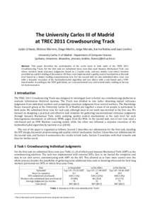 The University Carlos III of Madrid at TREC 2011 Crowdsourcing Track