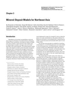 Metallogenesis and Tectonics of Northeast Asia Edited by Warren J. Nokleberg U.S. Geological Survey Professional Paper 1765 Chapter 3