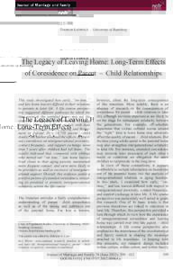 THOMAS LEOPOLD  University of Bamberg The Legacy of Leaving Home: Long-Term Effects of Coresidence on Parent – Child Relationships