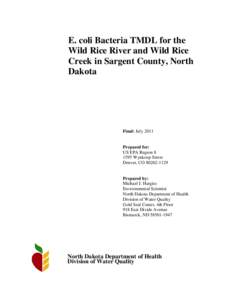 E. coli Bacteria TMDL for the Wild Rice River and Wild Rice Creek in Sargent County, North Dakota  Final: July 2011