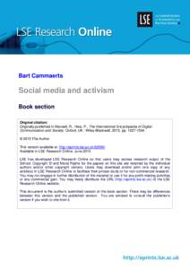 Bart Cammaerts  Social media and activism Book section Original citation: Originally published in Mansell, R., Hwa, P., The International Encyclopedia of Digital