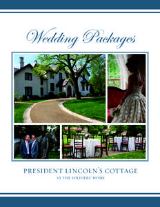 Wedding Packages  president lincoln’s cottage at the soldiers’ home  The Verandah Package