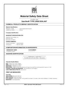 Material Safety Data Sheet  _____________________________________________________ 30-APRILSpecSeal® TYPE LE600 SEALANT