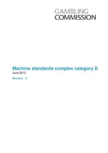 Machine standards complex category D June 2012 revision 3
