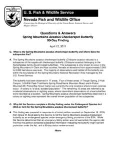 U. S. Fish & Wildlife Service Nevada Fish and Wildlife Office Conserving the Biological Diversity of the Great Basin, Eastern Sierra, and Mojave Desert  Questions & Answers