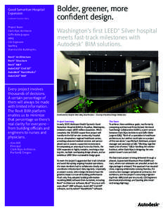 Good Samaritan Hospital Expansion Customer Success Story Project Team: Clark/Kjos Architects