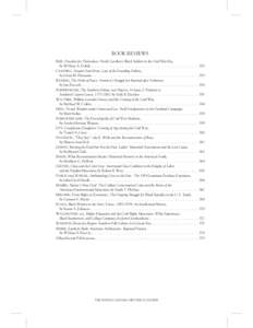 BOOK REVIEWS REID, Freedom for Themselves: North Carolina’s Black Soldiers in the Civil War Era, by William A. Dobak . . . . . . . . . . . . . . . . . . . . . . . . . . . . . . . . . . . . . . . 352 CAMPBELL, Senator S