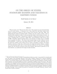 ON THE ORIGIN OF STATES: STATIONARY BANDITS AND TAXATION IN EASTERN CONGO Ra´ ul S´anchez de la Sierra∗ January 28, 2015