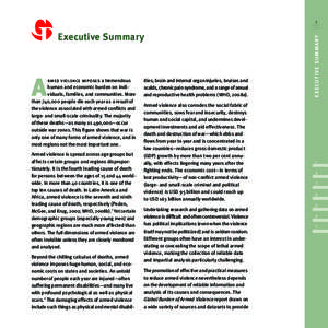 Executive Summary  A rmed violence imposes a tremendous human and economic burden on individuals, families, and communities. More