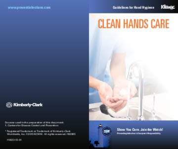 www.preventinfections.com  Guidelines for Hand Hygiene CLEAN HANDS CARE