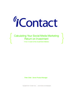 {  Calculating Your Social Media Marketing Return on Investment A How-To Guide for New Social Media Marketers