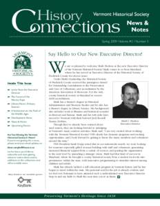 Spring[removed]Volume #3 / Number 3  Say Hello to Our New Executive Director! W Inside This Issue