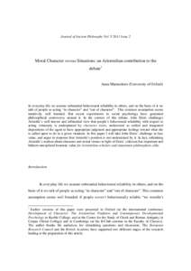 Journal of Ancient Philosophy Vol. V 2011 Issue 2  Moral Character versus Situations: an Aristotelian contribution to the debate1  Anna Marmodoro (University of Oxford)