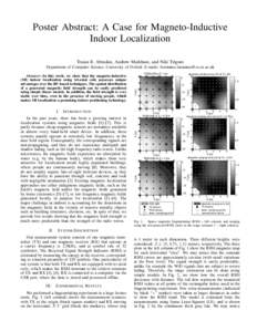 Poster Abstract: A Case for Magneto-Inductive Indoor Localization Traian E. Abrudan, Andrew Markham, and Niki Trigoni Department of Computer Science, University of Oxford. E-mails:   II.