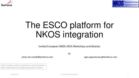 The ESCO platform for NKOS integration Invited European NKOS-2014 Workshop contribution by 
