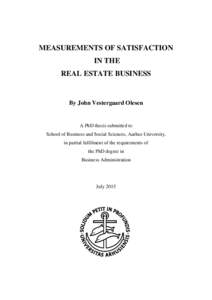 MEASUREMENTS OF SATISFACTION IN THE REAL ESTATE BUSINESS By John Vestergaard Olesen