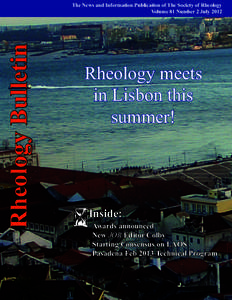 Rheology Bulletin  The News and Information Publication of The Society of Rheology Volume 81 Number 2 JulyRheology meets