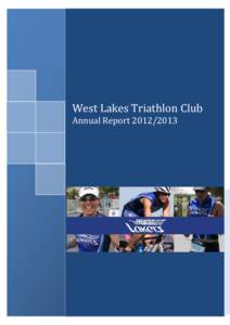 West Lakes Triathlon Club Annual ReportLakers- Planning SessionOctober 2012