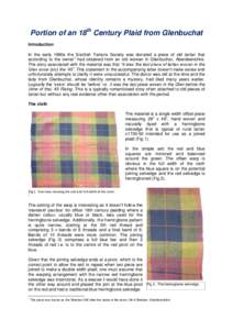 Portion of an 18th Century Plaid from Glenbuchat Introduction In the early 1980s the Scottish Tartans Society was donated a piece of old tartan that according to the owner1 had obtained from an old woman in Glenbuchat, A