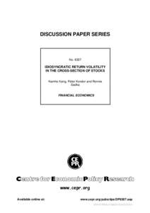 DISCUSSION PAPER SERIES  NoIDIOSYNCRATIC RETURN VOLATILITY IN THE CROSS-SECTION OF STOCKS