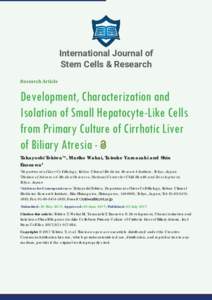 Development, Characterization and Isolation of Small Hepatocyte-Like Cells from Primary Culture of Cirrhotic Liver of Biliary Atresia