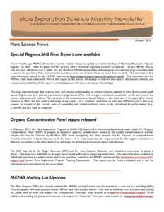 Mars Science News  October 2014 Special Regions SAG Final Report now available Eleven months ago MEPAG chartered a Science Analysis Group to update our understandings of Planetary Protection “Special