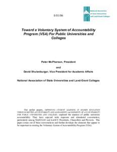 Education / Euthenics / American Association of State Colleges and Universities / Voluntary System of Accountability / Higher education in the United States / Educational research / Academia / Integrated Postsecondary Education Data System / National Survey of Student Engagement / Collegiate Learning Assessment / Accountability / Public university