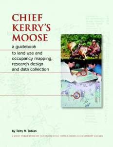 Chief Kerry’s Moose a guidebook to land use and occupancy mapping,