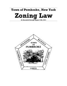 Town of Pembroke, New York  Zoning Law As Amended through August 12th, 2015  TABLE OF CONTENTS