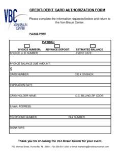 CREDIT/DEBIT CARD AUTHORIZATION FORM Please complete the information requested below and return to the Von Braun Center. PLEASE PRINT