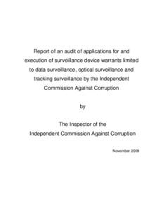 Report of an audit of applications for and execution of surveillance device warrants limited to data surveillance, optical surveillance and tracking surveillance by the Independent Commission Against Corruption