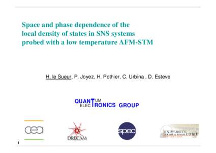 Space and phase dependence of the local density of states in SNS systems probed with a low temperature AFM-STM H. le Sueur, P. Joyez, H. Pothier, C. Urbina , D. Esteve