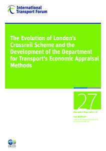 The Evolution of London’s Crossrail Scheme and the Development of the Department for Transport’s Economic Appraisal Methods