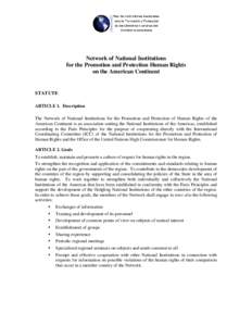 Network of National Institutions for the Promotion and Protection Human Rights on the American Continent STATUTE ARTICLE 1. Description