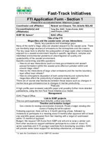 Fast-Track Initiatives FTI Application Form - Section 1 Please fill in as indicated below. Maximum 1 page Coordinator and affiliation Roland von Glasow, Tim Jickells SOLAS Co-coordinator(s) and