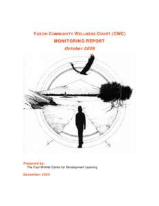 YUKON COMMUNITY WELLNESS COURT (CWC)