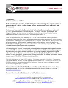 Press Release For Immediate ReleaseTechSource Awarded Technical, Analytical, Programmatic, and Integration Support Services for the Department of Energy, National Nuclear Security Administration Office of Resea