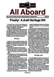 All Aboard News from the Friends of the North Australia Railway at Adelaide River MayFinally! A draft Heritage Bill
