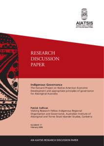 RESEARCH DISCUSSION PAPER Indigenous Governance The Harvard Project on Native American Economic