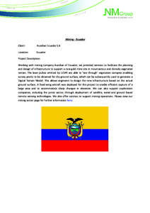 Mining - Ecuador Client: Aurelian Ecuador S.A  Location: