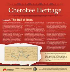 Cherokee Heritage Lesson 1: The Trail of Tears  In Georgia, resentment of the Cherokee